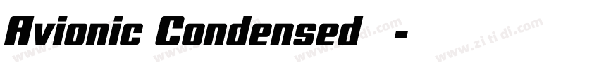 Avionic Condensed 粗体字体转换 Avionic Condensed 粗体字体转换